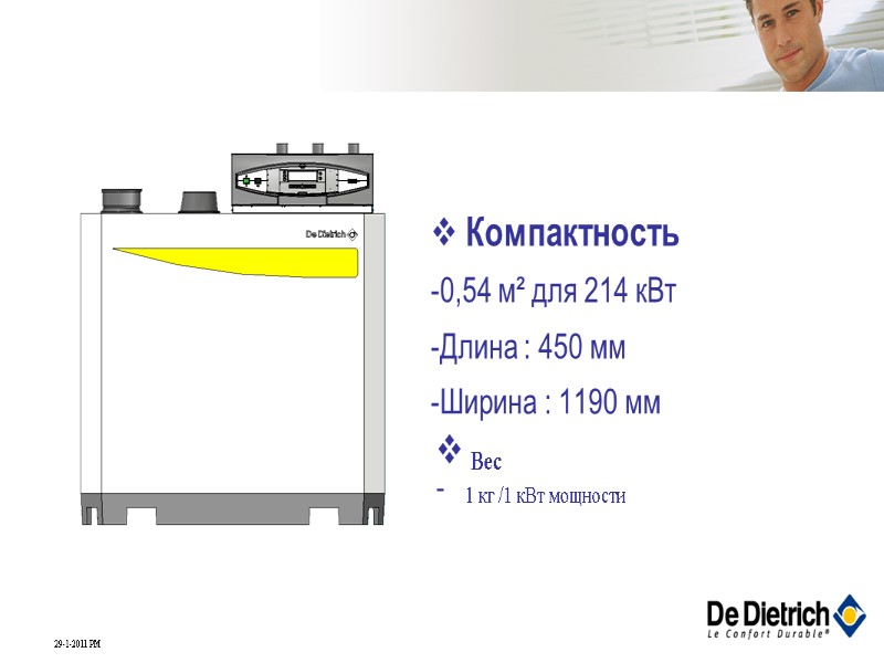 Компактность 0,54 м² для 214 кВт Длина : 450 мм Ширина : 1190 мм Компактность 0,54 м² для 214 кВт Длина : 450 мм Ширина : 1190 мм